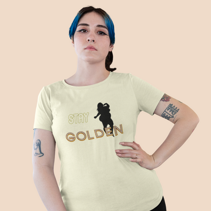 Stay GOLDEN |  Women Plus Size Tshirt