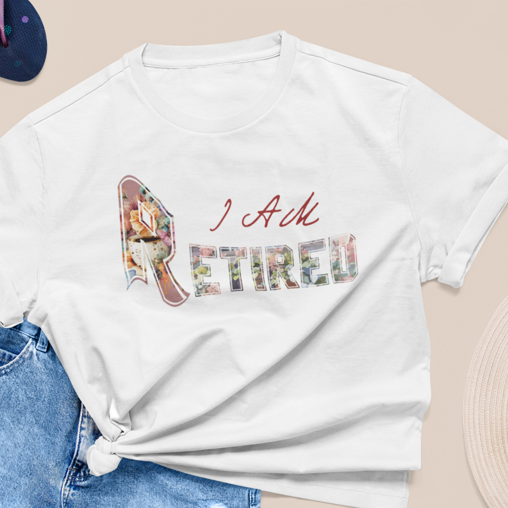 I AM RETIRED  |  Women Plus Size Tshirt