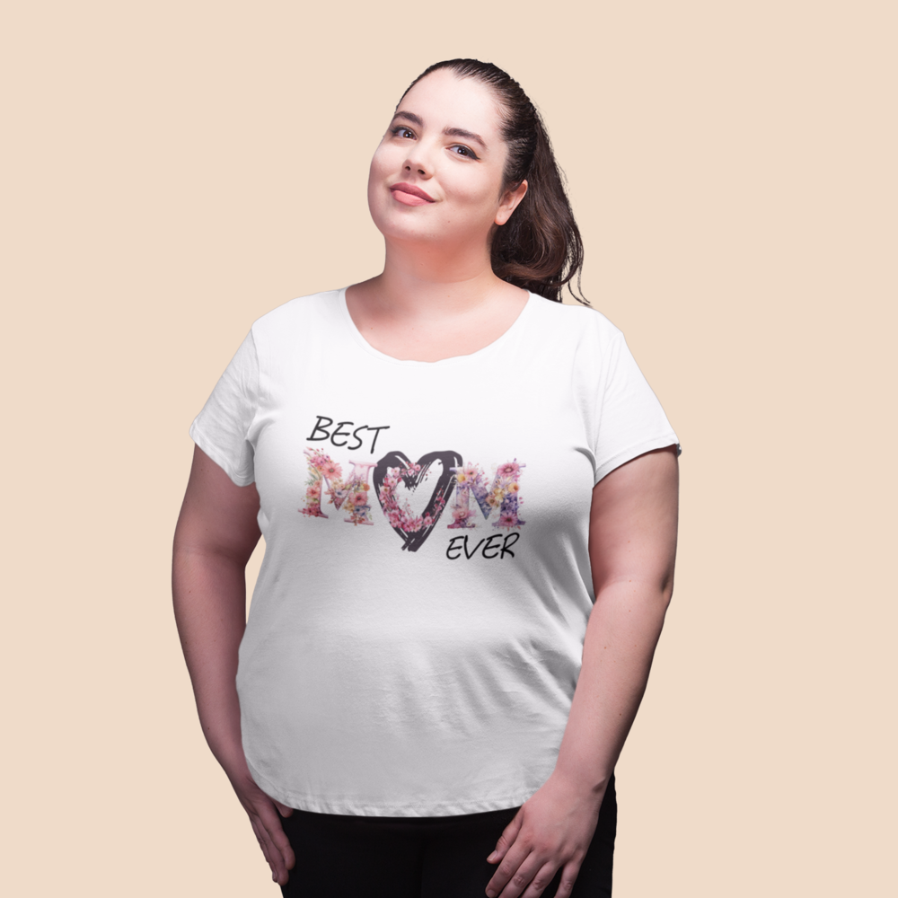 Best Mom Ever |  Women Plus Size Tshirt