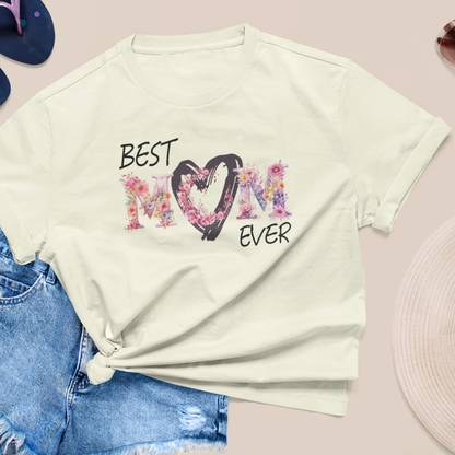 Best Mom Ever |  Women Plus Size Tshirt