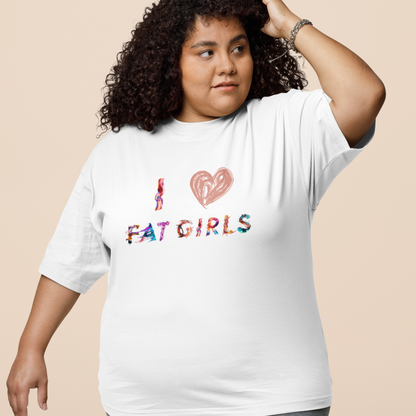 I Love Fat Girls |  Women Plus Size Tshirt