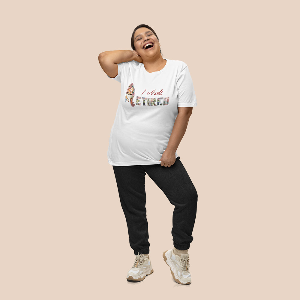 I AM RETIRED  |  Women Plus Size Tshirt